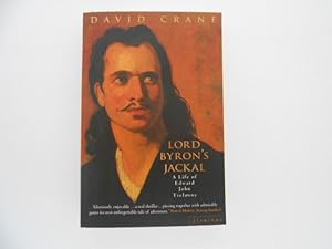 Immagine del venditore per Lord Byron's Jackal: A Life of Edward John Trelawny venduto da Lindenlea Books