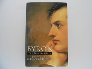 Byron: The Flawed Angel