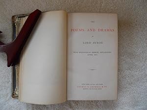 The Poems and Dramas of Lord Byron with Biographical Memoir, Explanatory Notes, Etc.