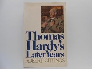 Thomas Hardy's Later Years