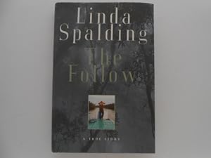 The Follow: A True Story (signed)