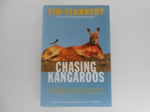 Chasing Kangaroos: a Continent, a Scientist, and A Search for the World's Most Extraordinary Crea...