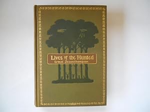 Lives of the Hunted Containing a True Account of the Doings of Five Quadrupeds & Three Birds and,...