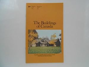 Immagine del venditore per The Buildings of Canada: A Guide to Pre-20th-century Styles in Houses, Churches and Other Structures venduto da Lindenlea Books