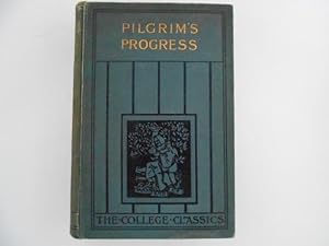 Immagine del venditore per The Pilgrim's Progress from This World to That Which is to Come Delivered Under the Similitude of a Dream Wherein is Discovered the Manner of His Setting Out, His Dangerous Journey, and Safe Arrival at the Desired Country venduto da Lindenlea Books