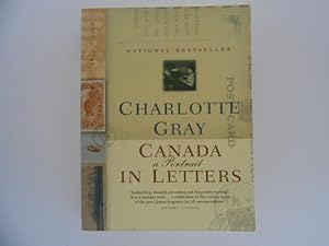 Canada: A Portrait in Letters, 1800-2000 : A Portrait in Letters, 1800-2000 (signed)