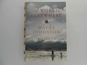 Seller image for A World Elsewhere (signed) for sale by Lindenlea Books