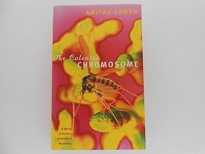 Seller image for The Calcutta Chromosome: A Novel of Fevers, Delirium and Discovery (signed) for sale by Lindenlea Books