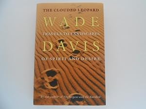 The Clouded Leopard: Travels to Landscapes of Spirit and Desire (signed)