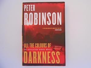 Seller image for All the Colours of Darkness: An Inspector Banks Novel (signed) for sale by Lindenlea Books