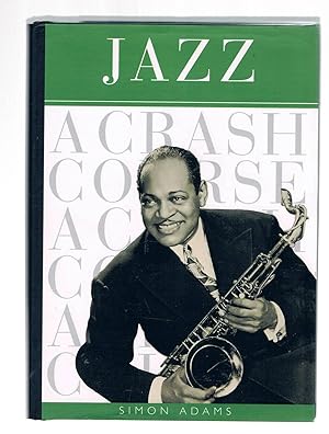 Seller image for Jazz: A Crash Course for sale by Riverhorse Books