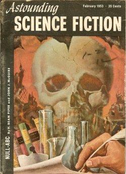 Bild des Verkufers fr ASTOUNDING Science Fiction: February, Feb. 1953 zum Verkauf von Books from the Crypt