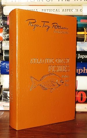 Seller image for ATLANTIC COAST FISHES OF NORTH AMERICA Easton Press Roger Tory Peterson Field Guides for sale by Rare Book Cellar
