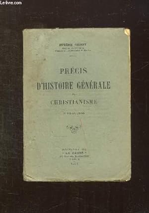 Image du vendeur pour PRECIS D HISTOIRE GENERALE DU CHRISTIANISME. mis en vente par Le-Livre