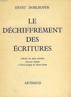 Seller image for LE DECHIFFREMENT DES ECRITURES for sale by Le-Livre