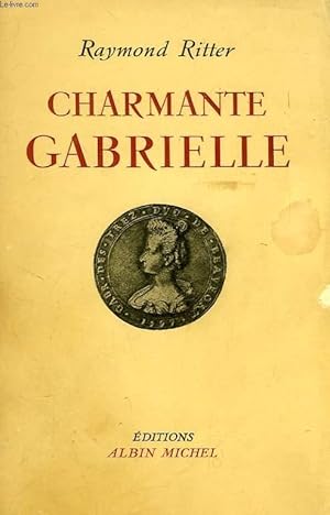 Bild des Verkufers fr CHARMANTE GABRIELLE zum Verkauf von Le-Livre