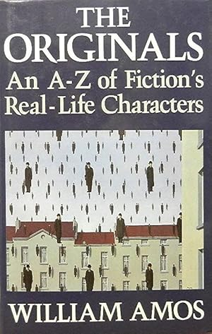 The Originals: An A-Z of Fiction's Real-Life Characters