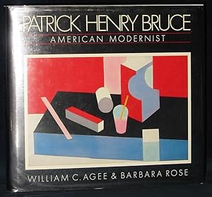 Patrick Henry Bruce American Modernist : A Catalogue Raisonne