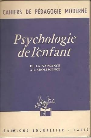 Psychologie de l'enfant de la naissance a l'adolescence