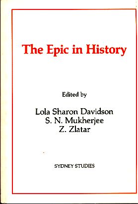 Bild des Verkufers fr The Epic in History. Sydney Studies. zum Verkauf von Fundus-Online GbR Borkert Schwarz Zerfa