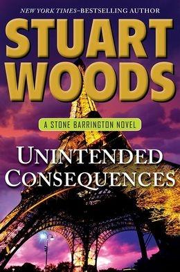 Immagine del venditore per Woods, Stuart | Unintended Consequences | Signed First Edition Copy venduto da VJ Books