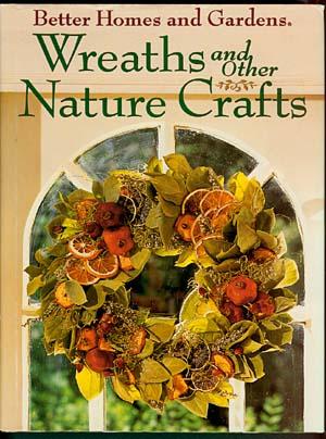 Imagen del vendedor de Wreaths and Other Nature Crafts a la venta por Inga's Original Choices