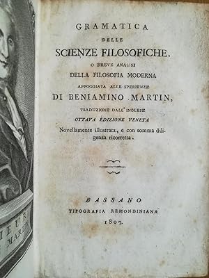 Imagen del vendedor de Grammatica delle scienze filosofiche o breve analisi della filosofia moderna appoggiata alle esperienze., a la venta por il Bulino libri rari