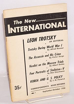 Imagen del vendedor de The New International, an organ of revolutionary Marxism: Vol. 16, no. 5, September - October, 1950. Whole no. 144 a la venta por Bolerium Books Inc.