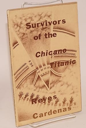 Imagen del vendedor de Survivors of the Chicano Titanic a la venta por Bolerium Books Inc.