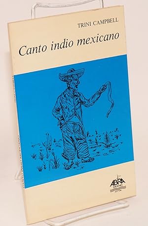 Imagen del vendedor de Canto indio mexicano a la venta por Bolerium Books Inc.