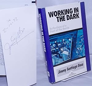 Seller image for Working in the Dark: reflections of a poet of the barrio [signed] for sale by Bolerium Books Inc.