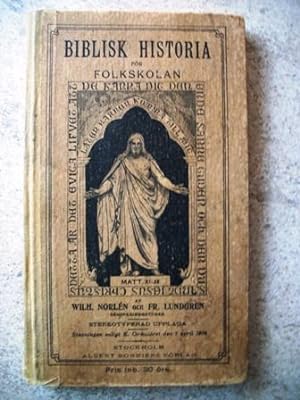 Imagen del vendedor de Biblisk Historia for Folkskolan a la venta por P Peterson Bookseller