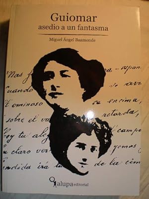 Seller image for Guiomar, asedio a un fantasma for sale by Librera Antonio Azorn