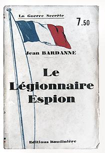 Seller image for LE LEGIONNAIRE ESPION. for sale by Librairie l'Art et l'Affiche