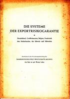 Die Systeme der Exportrisikogarantie in Deutschlan, Großbritannien, Belgien, Frankreich, den Nied...