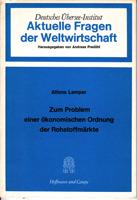 Zum Problem einer ökonomischen Ordnung der Rohstoffmärkte