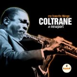 My Favourite Things: Coltrane at Newport