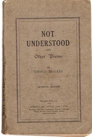 Image du vendeur pour Not Understood and Other Poems. Seventh Edition. mis en vente par City Basement Books