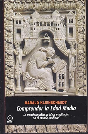 Imagen del vendedor de COMPRENDER LA EDAD MEDIA La transformacin de ideas y actitudes en el mundo medieval a la venta por CALLE 59  Libros