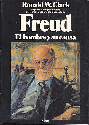 Seller image for FREUD EL HOMBRE Y SU CAUSA 1EDICION(Ilustrado con fotos b/n en lminas) for sale by CALLE 59  Libros