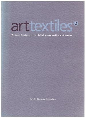 Bild des Verkufers fr Art Textiles: The Second Major Survey of British Art Textiles zum Verkauf von Besleys Books  PBFA