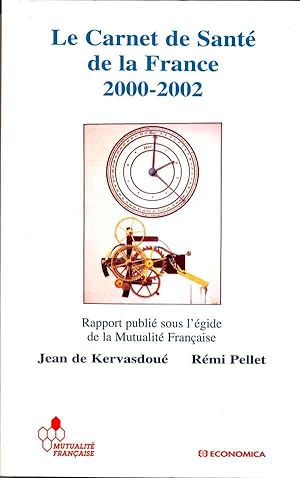 Bild des Verkufers fr Le carnet de sant de la France 2000-2002 zum Verkauf von Eratoclio