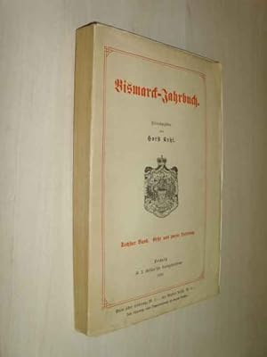 Imagen del vendedor de Bismarck-Jahrbuch. Sechster Band. Erste und zweite Lieferung. a la venta por Antiquariat Hamecher