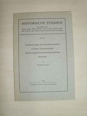 Imagen del vendedor de Sozialistenfrage und Revolutionsfurcht in ihrem Zusammenhang mit den angeblichen Staatsreichplnen Bismarcks. a la venta por Antiquariat Hamecher