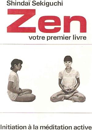 Imagen del vendedor de Zen votre premier livre a la venta por dansmongarage