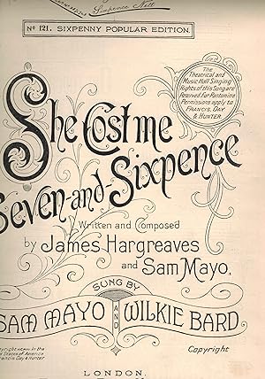 Seller image for She Cost Me Seven and Sixpence - Vintage Sheet Music - as Sung by Mayo, Sam ; Bard, Wilkie for sale by ! Turtle Creek Books  !