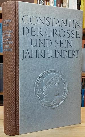 Imagen del vendedor de Constantin der Grosse und Sein Jahrhundert a la venta por Stephen Peterson, Bookseller