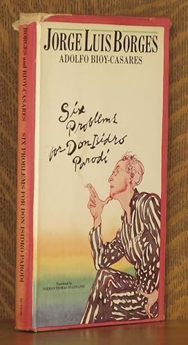 Seller image for SIX PROBLEMS FOR DON ISIDRO PARODI for sale by Andre Strong Bookseller