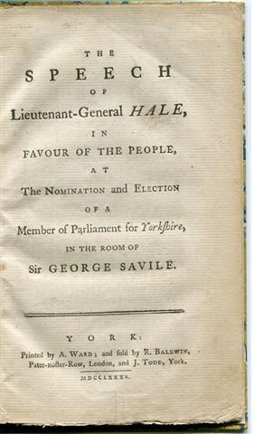 The Speech of Lieutenant-General Hale, in Favour of the People, at the Nomination and Election of...
