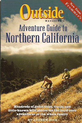 Outside Magazine's Adventure Guide to Northern California